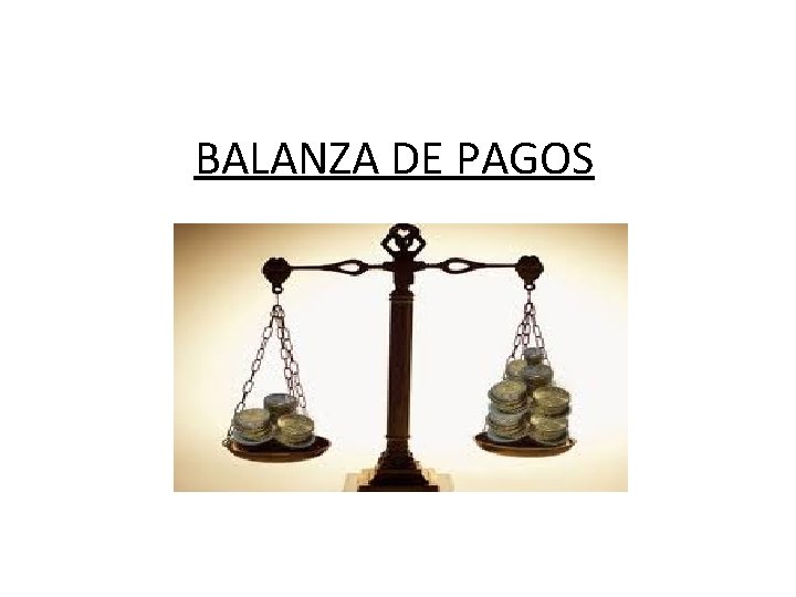 BALANZA DE PAGOS 