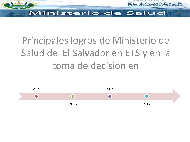 Principales logros de Ministerio de Salud de El Salvador en ETS y en la