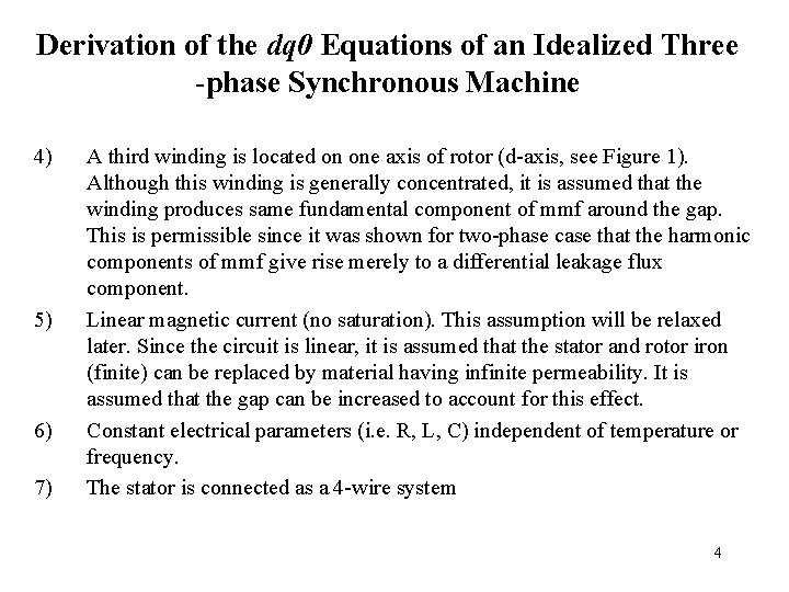 Derivation of the dq 0 Equations of an Idealized Three -phase Synchronous Machine 4)