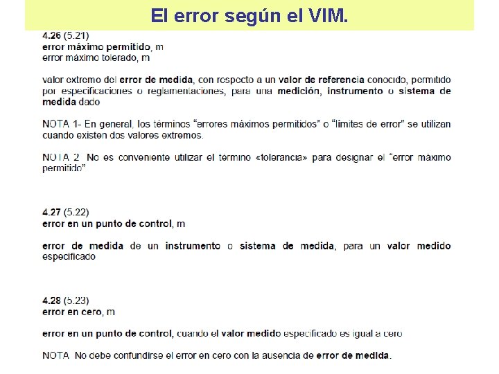 El error según el VIM. 