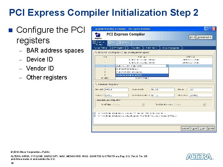 PCI Express Compiler Initialization Step 2 n Configure the PCI registers - BAR address