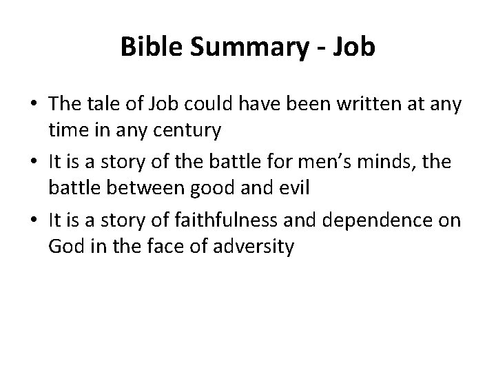 Bible Summary - Job • The tale of Job could have been written at