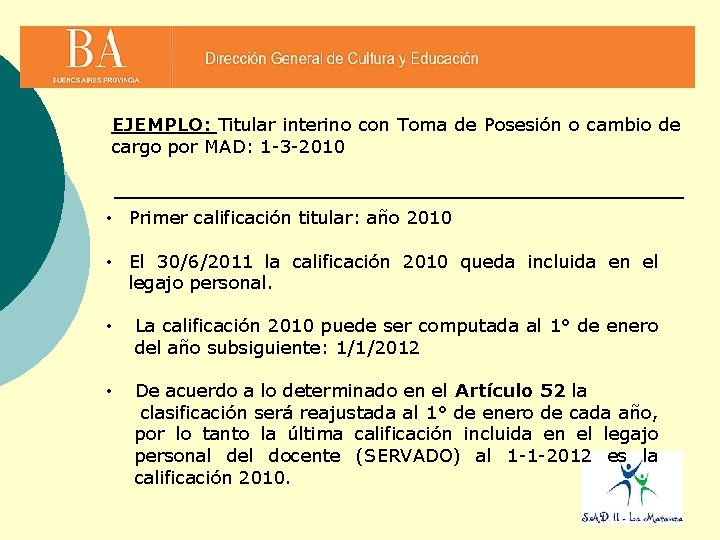 EJEMPLO: Titular interino con Toma de Posesión o cambio de cargo por MAD: 1