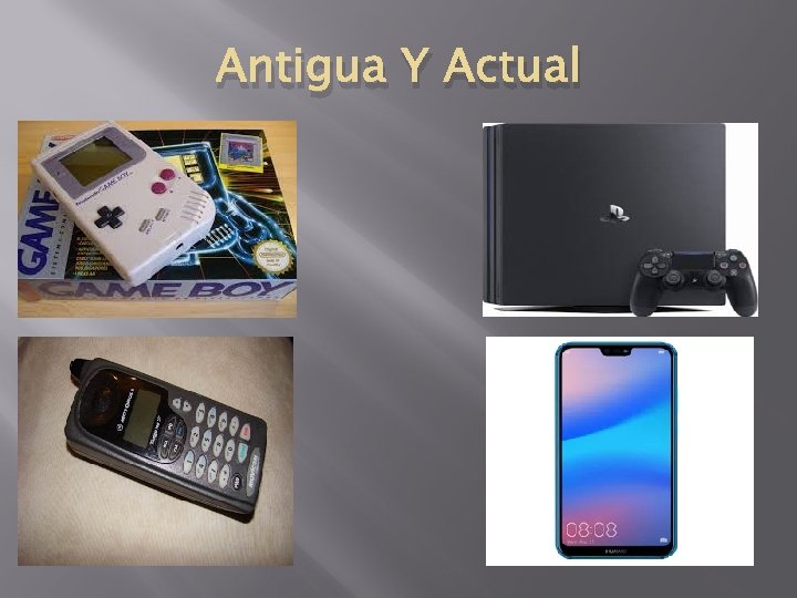 Antigua Y Actual 