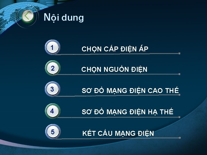 Nội dung 1 CHỌN CẤP ĐIỆN ÁP 2 CHỌN NGUỒN ĐIỆN 3 SƠ ĐỒ