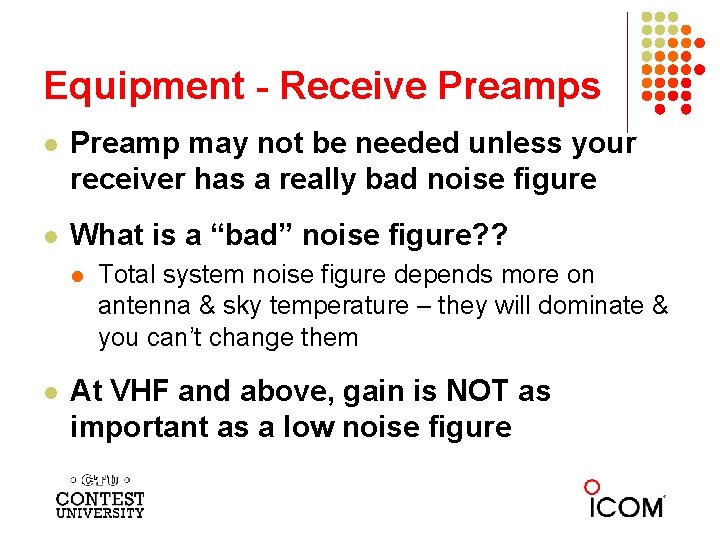 Equipment - Receive Preamps l Preamp may not be needed unless your receiver has