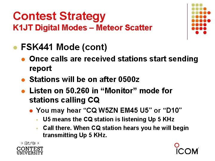Contest Strategy K 1 JT Digital Modes – Meteor Scatter l FSK 441 Mode