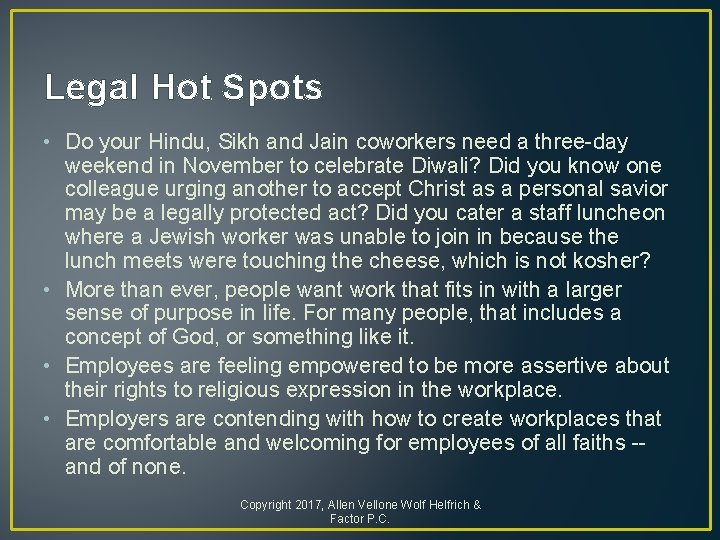 Legal Hot Spots • Do your Hindu, Sikh and Jain coworkers need a three-day