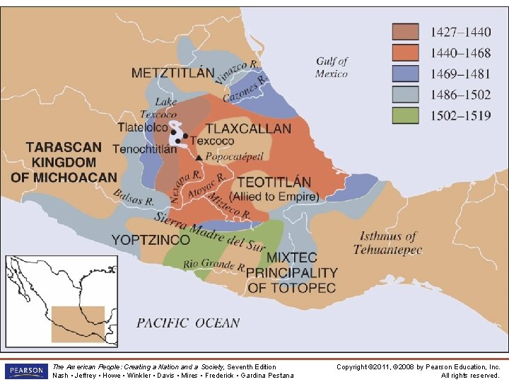 Expansion of the Aztec Empire The American People: Creating a Nation and a Society,