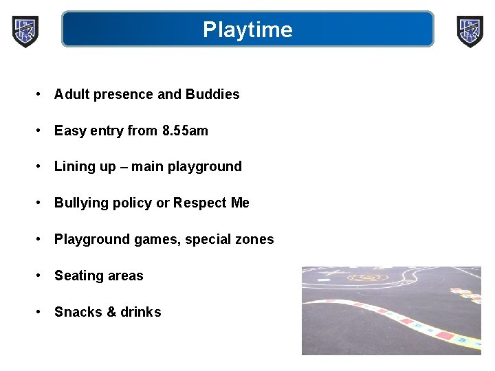 Playtime • Adult presence and Buddies • Easy entry from 8. 55 am •