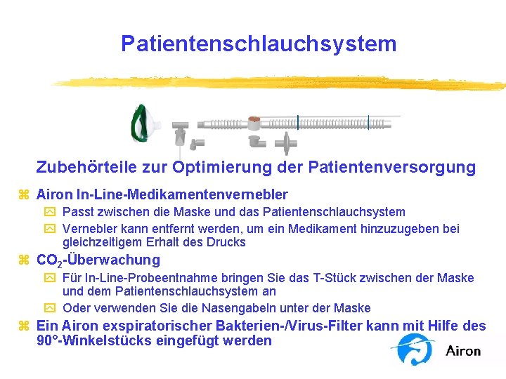 Patientenschlauchsystem Zubehörteile zur Optimierung der Patientenversorgung z Airon In-Line-Medikamentenvernebler y Passt zwischen die Maske