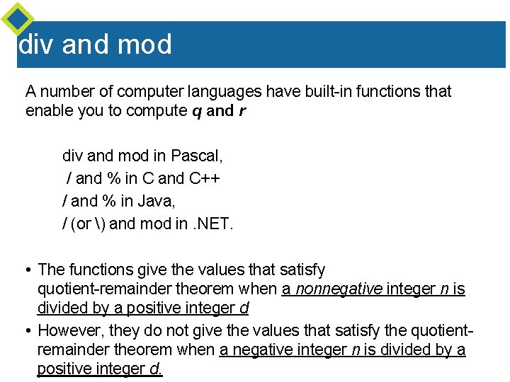div and mod A number of computer languages have built-in functions that enable you div and mod A number of computer languages have built-in functions that enable you