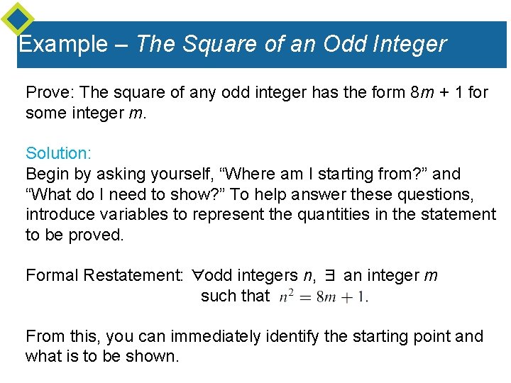 Example – The Square of an Odd Integer Prove: The square of any odd