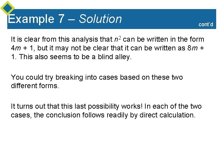 Example 7 – Solution cont’d It is clear from this analysis that n 2 Example 7 – Solution cont’d It is clear from this analysis that n 2