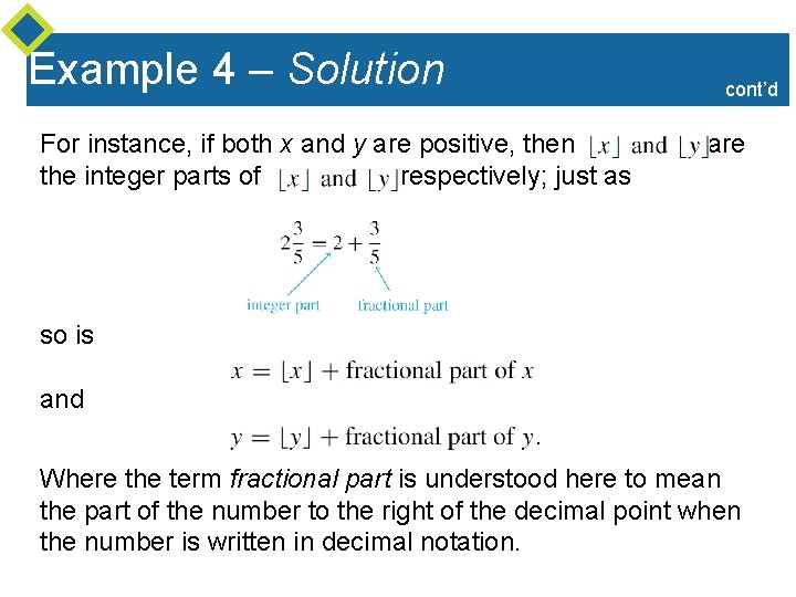 Example 4 – Solution For instance, if both x and y are positive, then