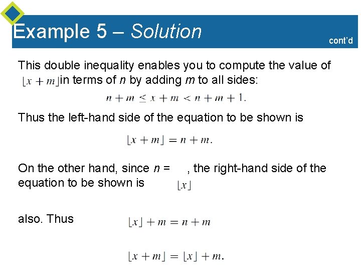 Example 5 – Solution cont’d This double inequality enables you to compute the value