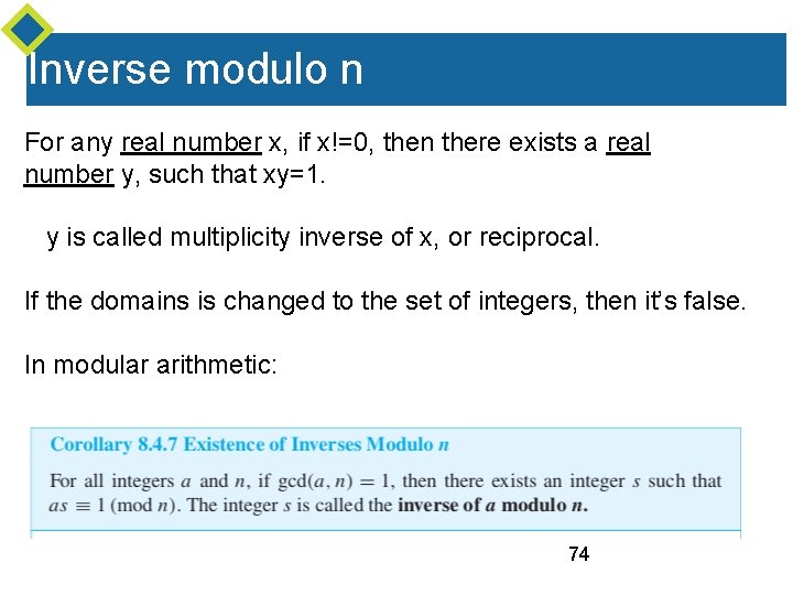 Inverse modulo n For any real number x, if x!=0, then there exists a Inverse modulo n For any real number x, if x!=0, then there exists a