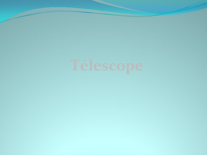 Télescope 