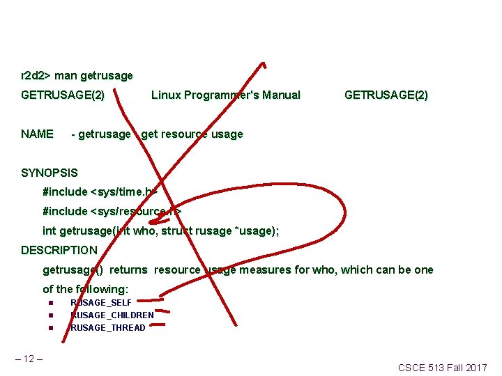 r 2 d 2> man getrusage GETRUSAGE(2) NAME Linux Programmer's Manual GETRUSAGE(2) - getrusage