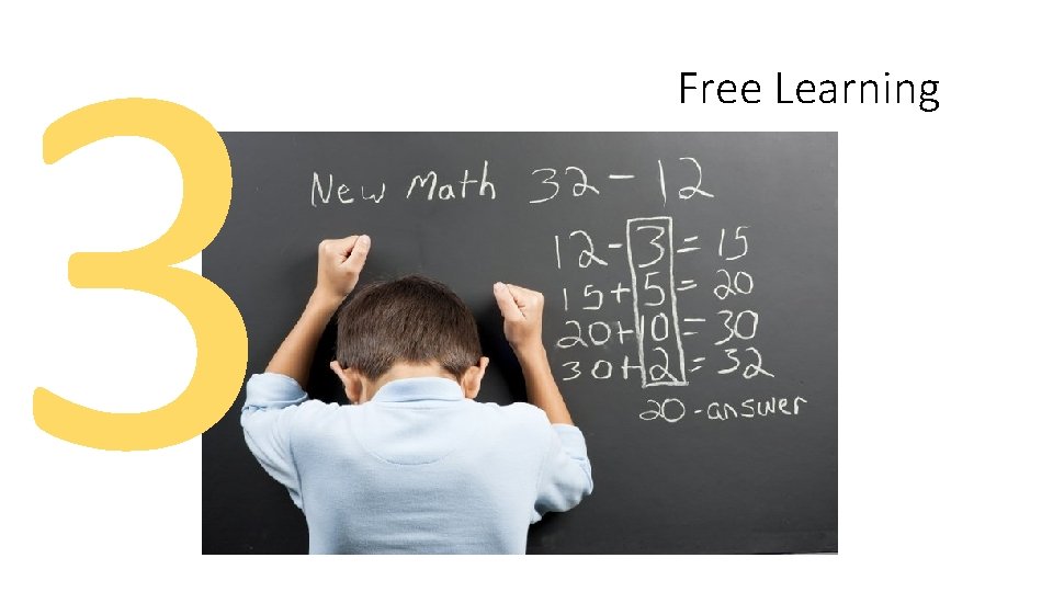 3 Free Learning 