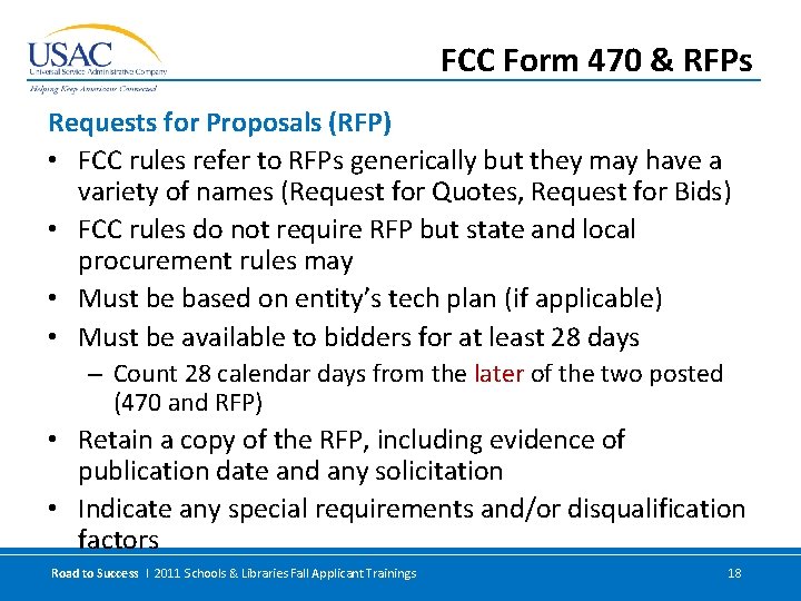 FCC Form 470 & RFPs Requests for Proposals (RFP) • FCC rules refer to