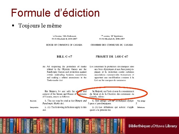 Formule d’édiction § Toujours le même 