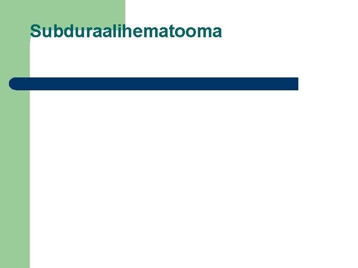 Subduraalihematooma 