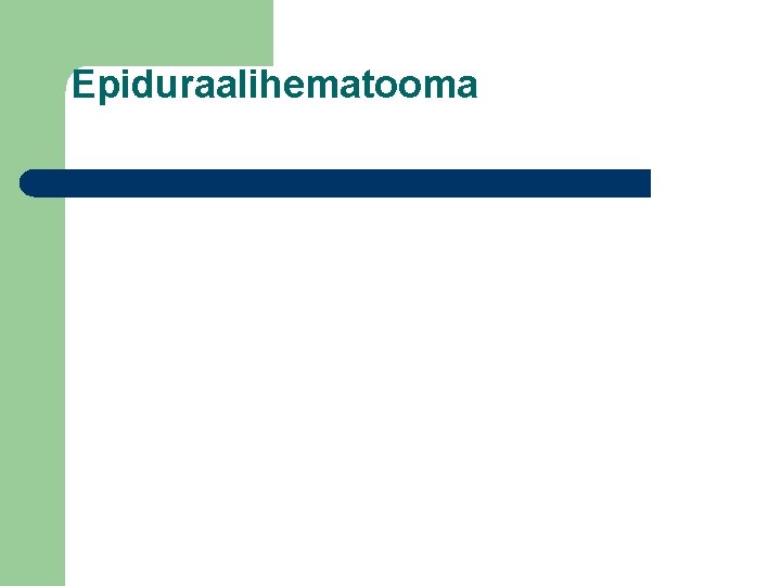 Epiduraalihematooma 