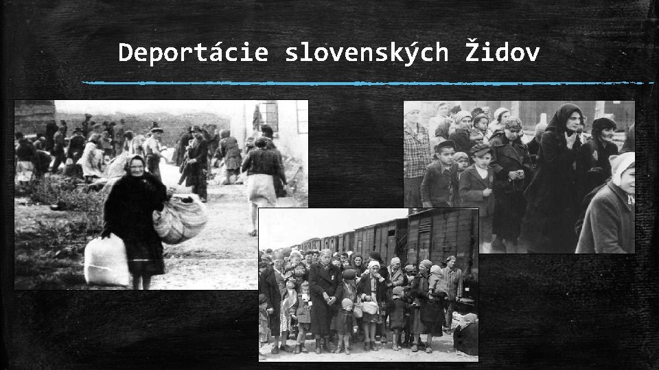 Deportácie slovenských Židov 