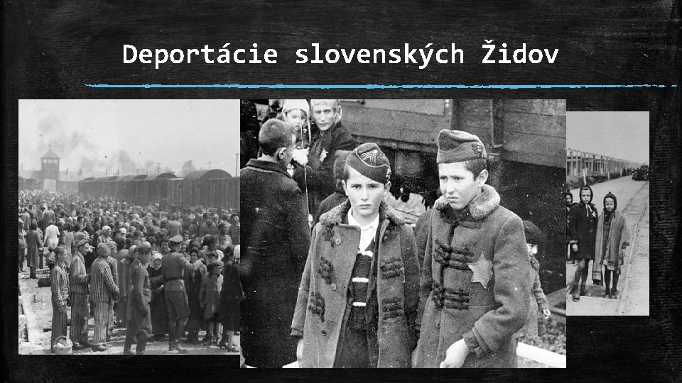 Deportácie slovenských Židov 