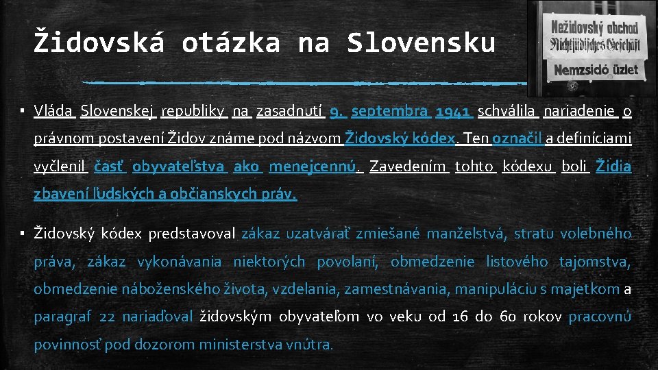 Židovská otázka na Slovensku ▪ Vláda Slovenskej republiky na zasadnutí 9. septembra 1941 schválila