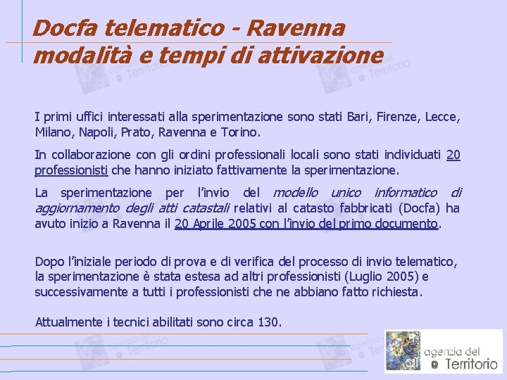 Docfa telematico - Ravenna modalità e tempi di attivazione I primi uffici interessati alla