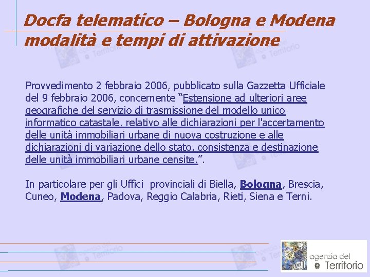 Docfa telematico – Bologna e Modena modalità e tempi di attivazione Provvedimento 2 febbraio