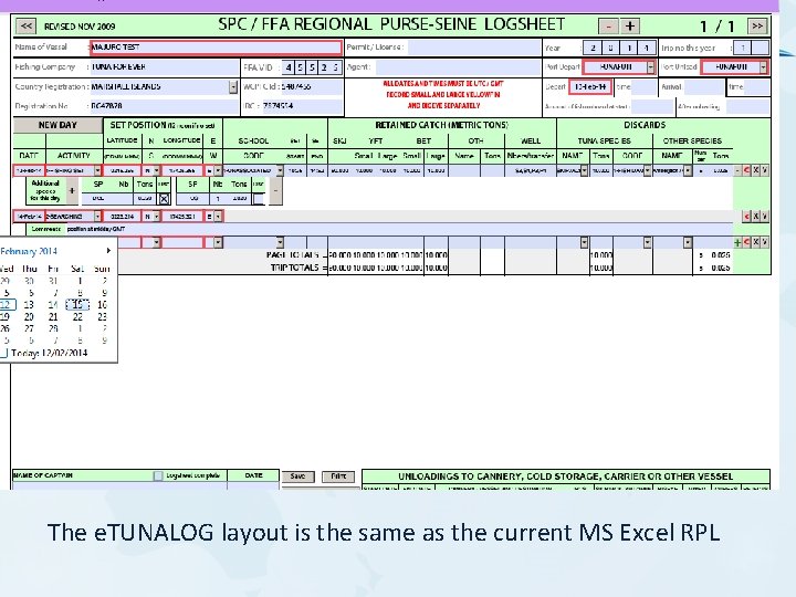 Smart PDF – same layout as RPL The e. TUNALOG layout is the same