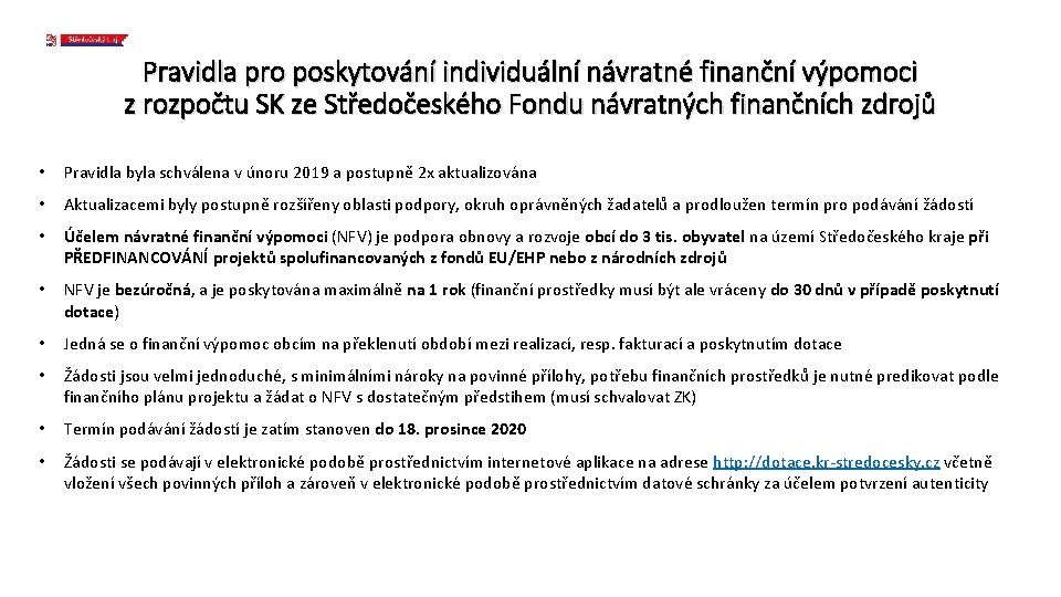 Pravidla pro poskytování individuální návratné finanční výpomoci z rozpočtu SK ze Středočeského Fondu návratných
