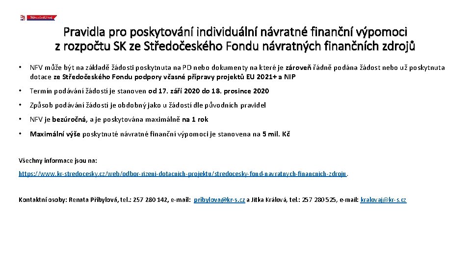 Pravidla pro poskytování individuální návratné finanční výpomoci z rozpočtu SK ze Středočeského Fondu návratných