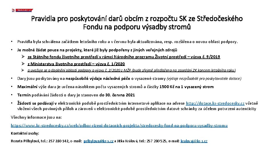 Pravidla pro poskytování darů obcím z rozpočtu SK ze Středočeského Fondu na podporu výsadby