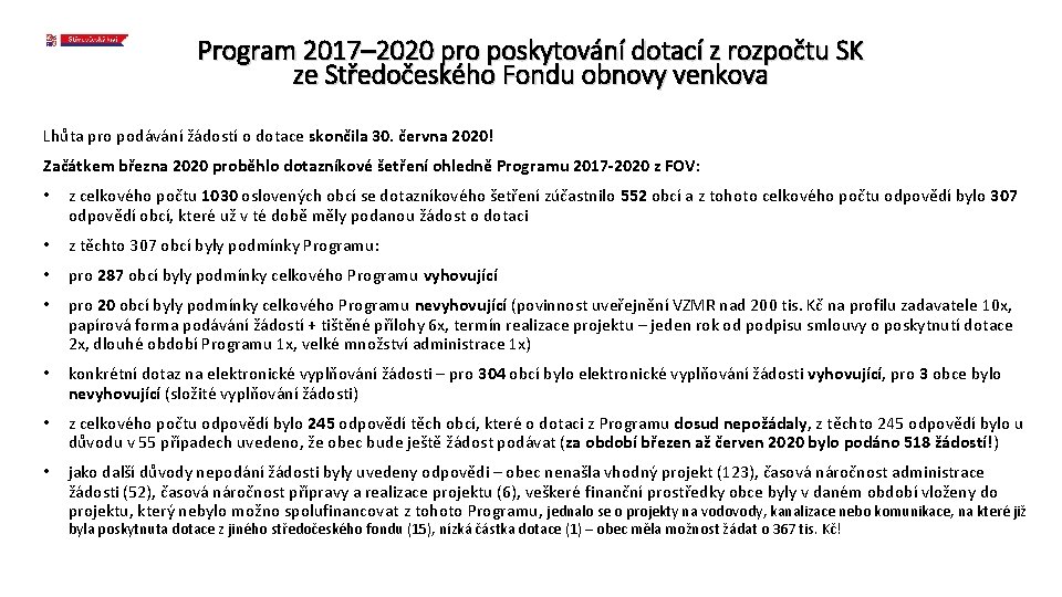 Program 2017– 2020 pro poskytování dotací z rozpočtu SK ze Středočeského Fondu obnovy venkova