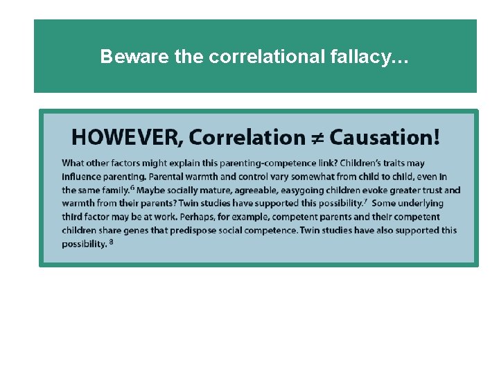 Beware the correlational fallacy… 