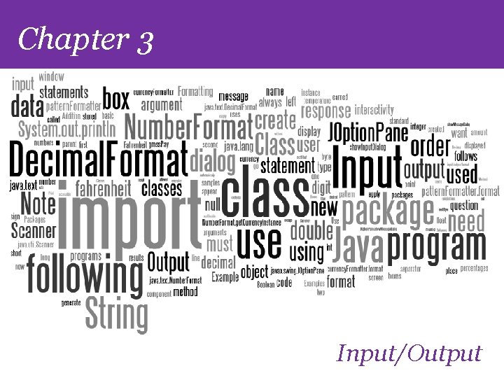 Chapter 3 Input/Output 