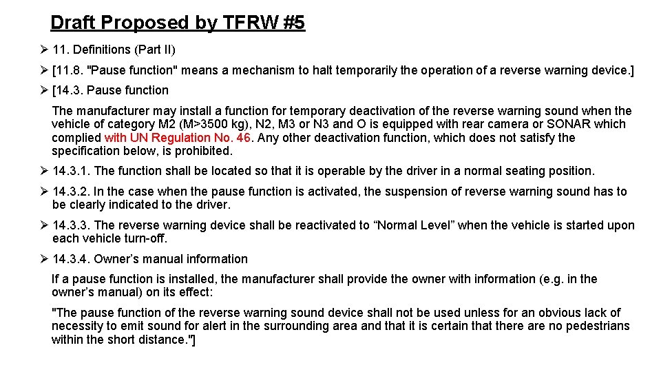 Draft Proposed by TFRW #5 Ø 11. Definitions (Part II) Ø [11. 8. "Pause