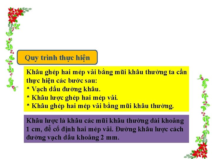 Quy trình thực hiện Khâu ghép hai mép vải bằng mũi khâu thường ta