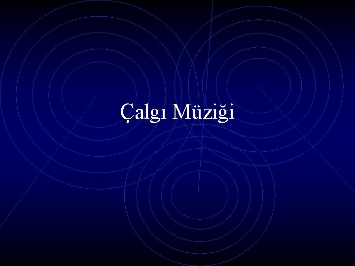 Çalgı Müziği 