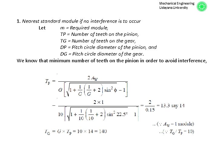 Mechanical Engineering Udayana University 1. Nearest standard module if no interference is to occur