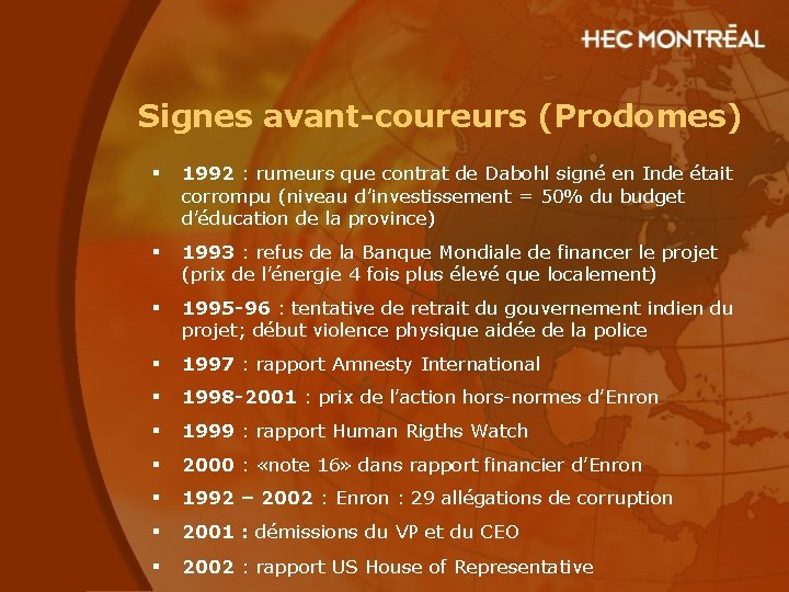 Signes avant-coureurs (Prodomes) § 1992 : rumeurs que contrat de Dabohl signé en Inde