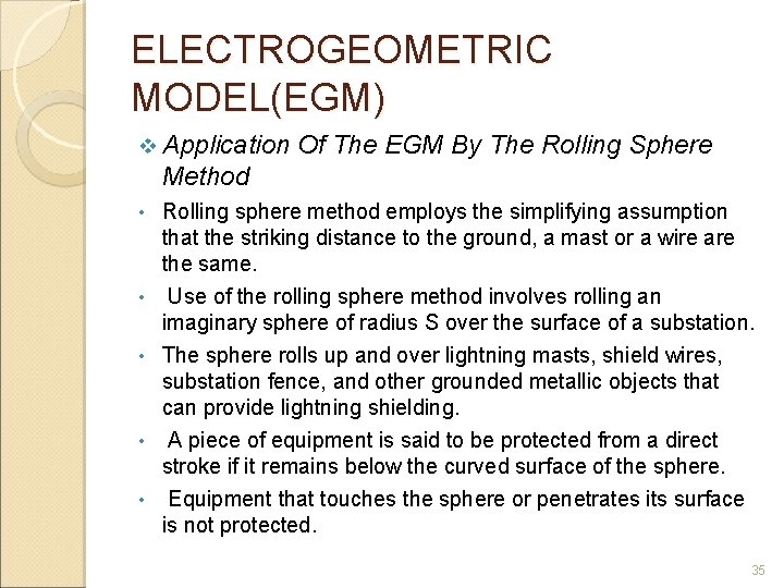 ELECTROGEOMETRIC MODEL(EGM) v Application Of The EGM By The Rolling Sphere Method • •