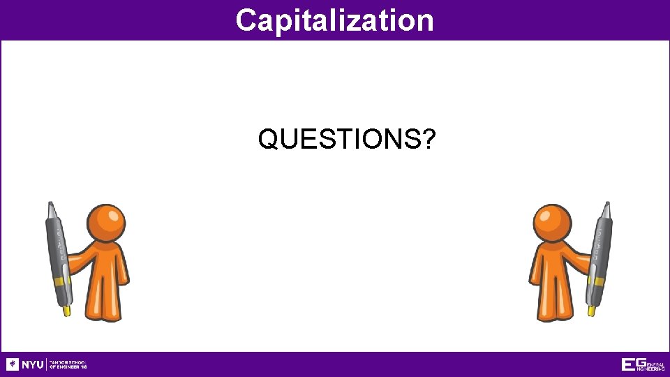Capitalization QUESTIONS? 