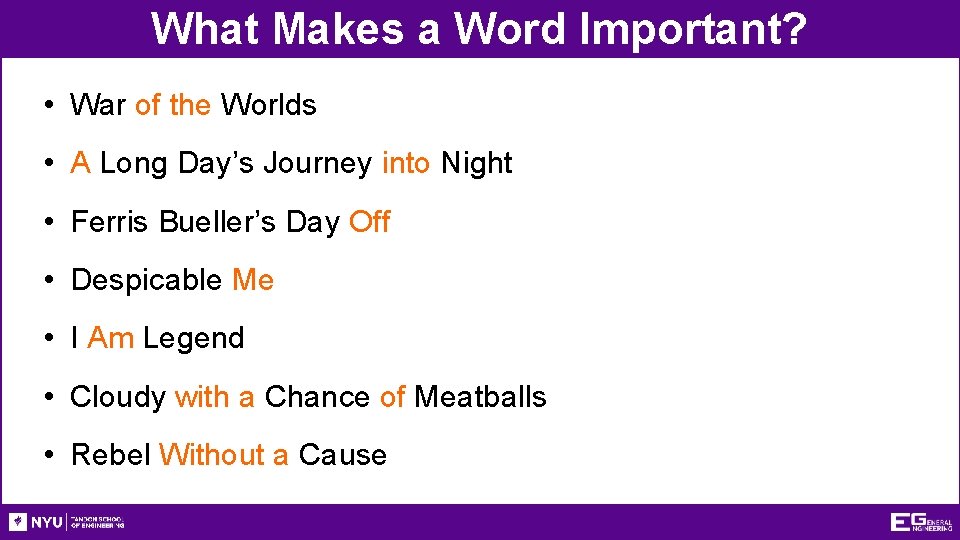 What Makes a Word Important? • War of the Worlds • A Long Day’s