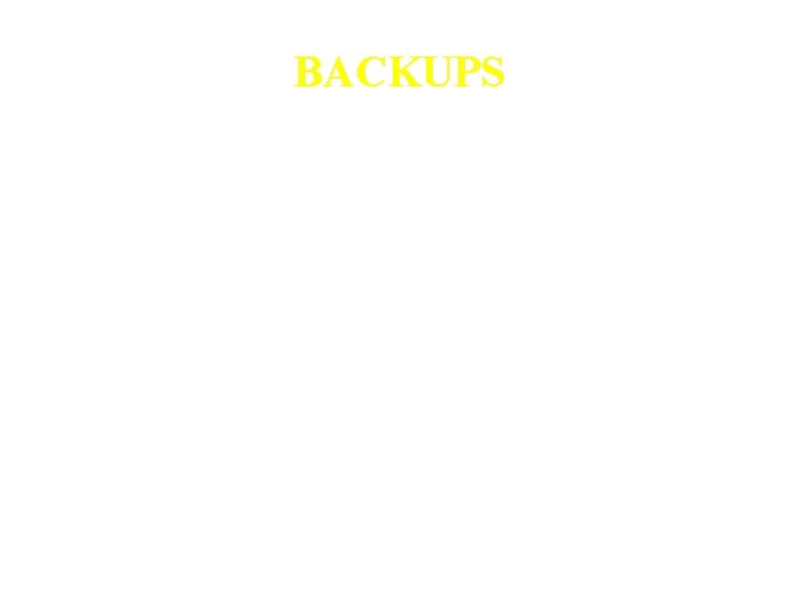 BACKUPS 