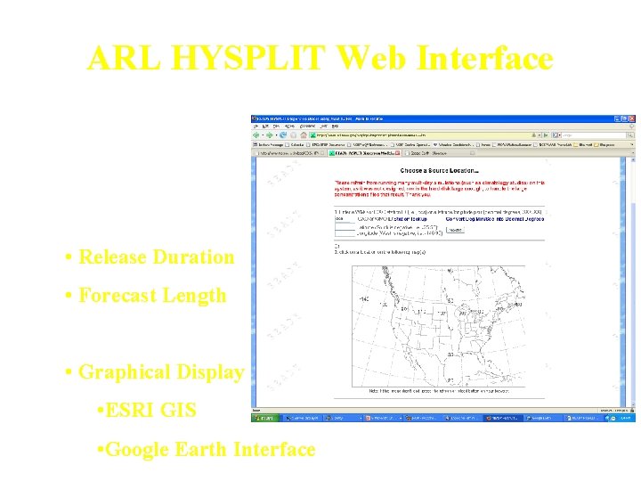 ARL HYSPLIT Web Interface • Web based interface that allow user to customize: •
